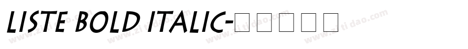 Liste Bold Italic字体转换